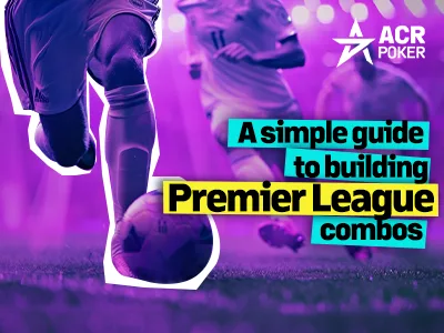 How to Place a Premier League Accumulator Bet