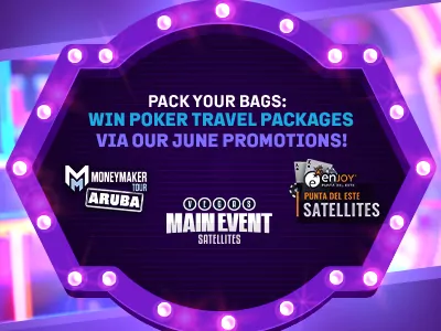 Three incredible poker vacation packages up for grabs in June